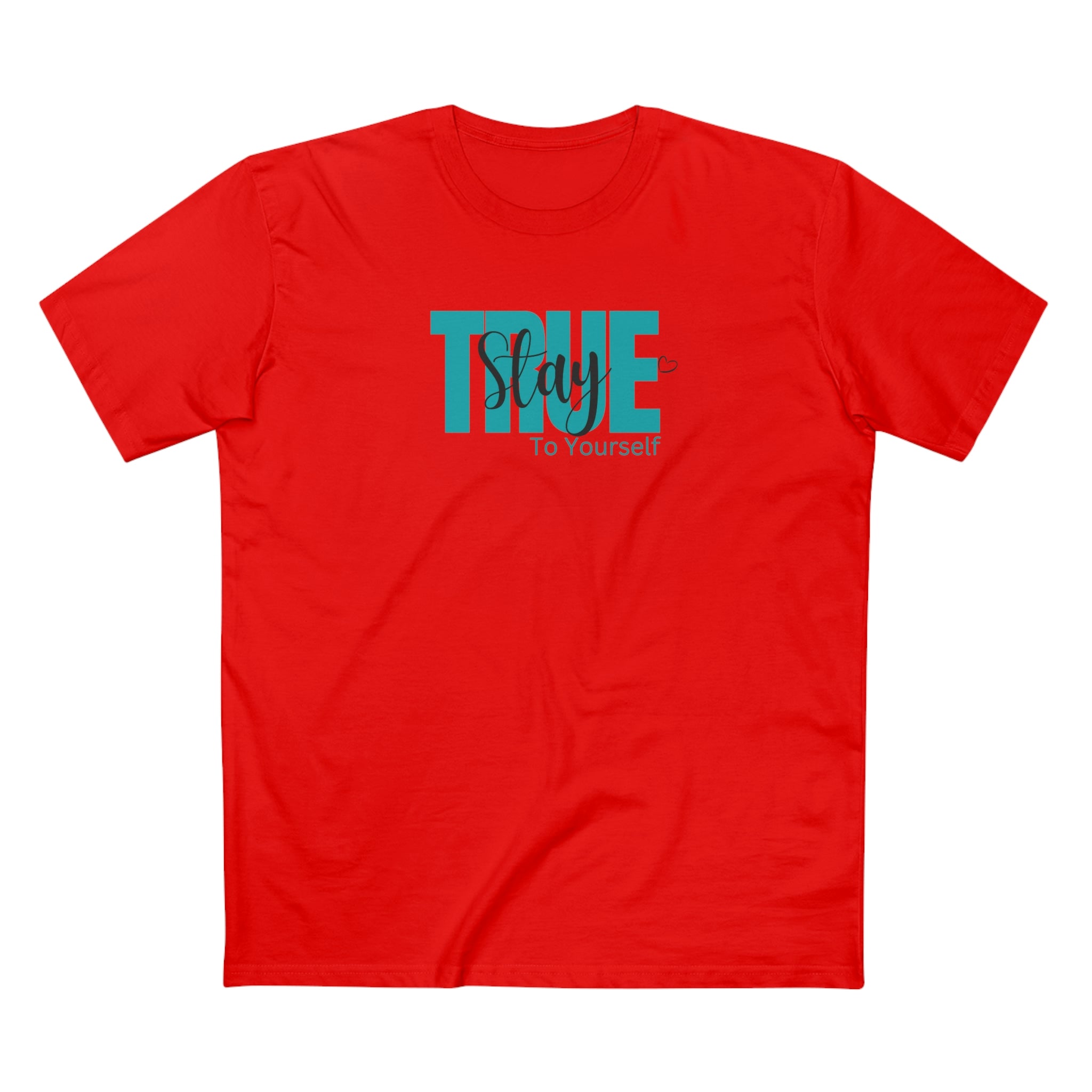 Stay True To Yourself Unisex Tee