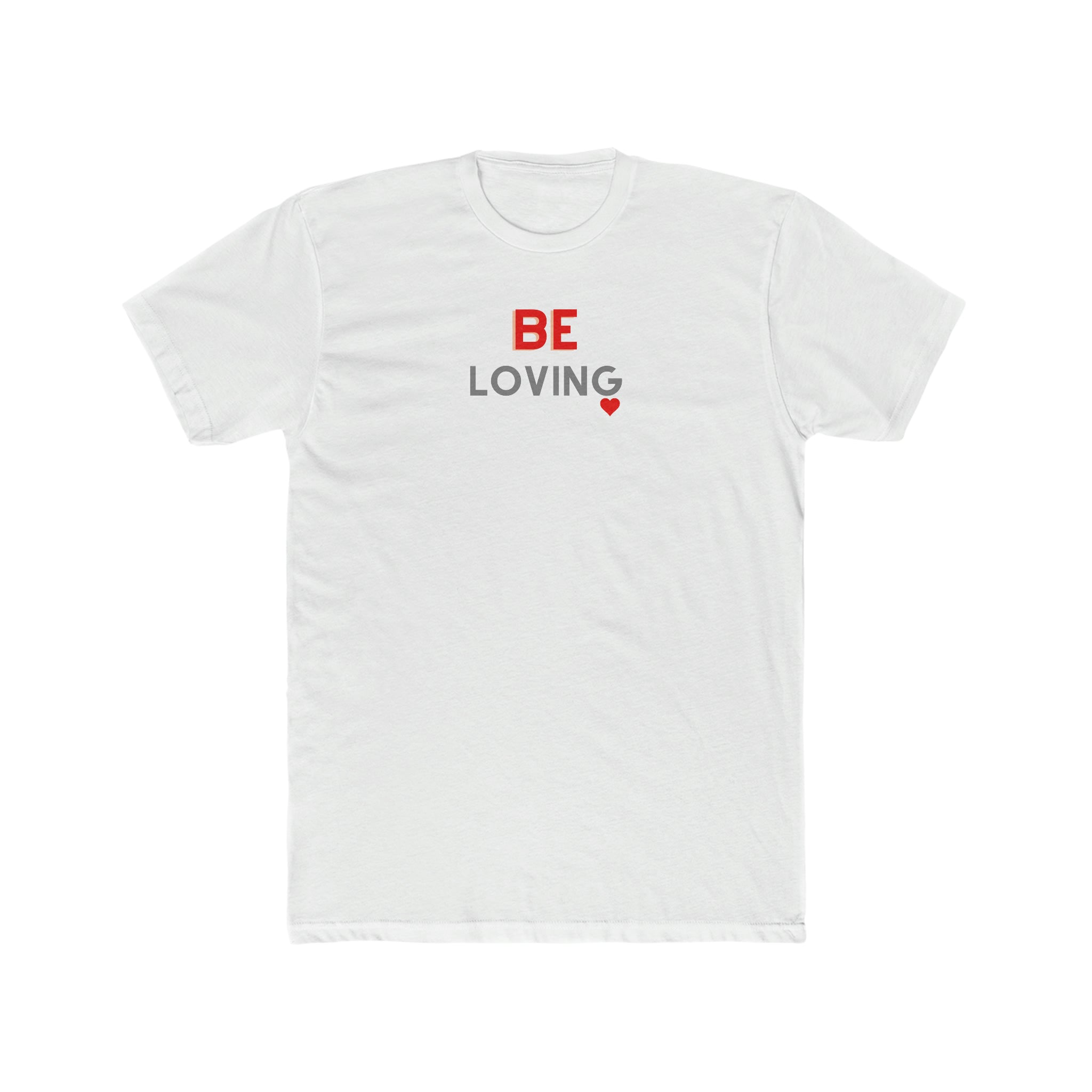 Be. Loving