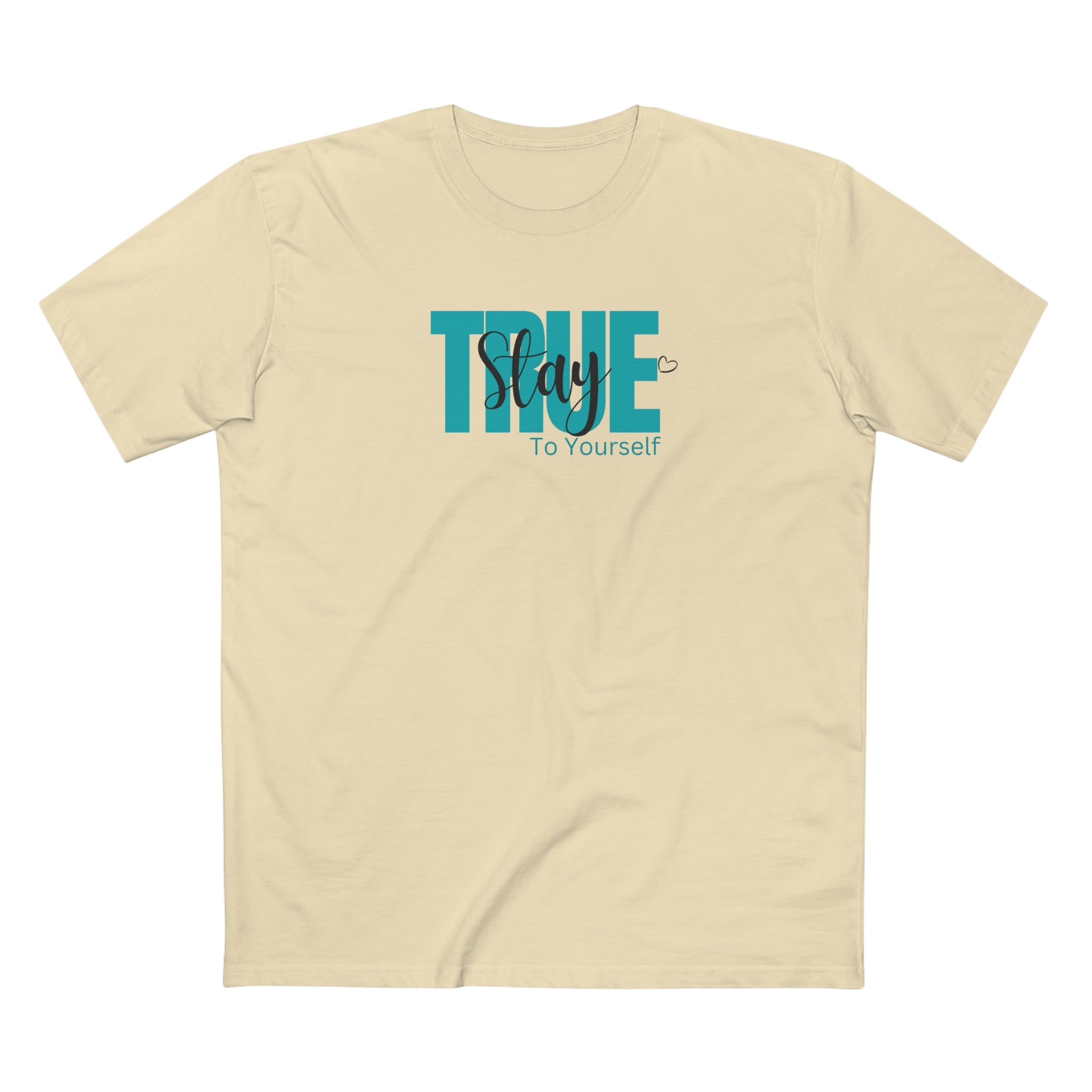 Stay True To Yourself Unisex Tee