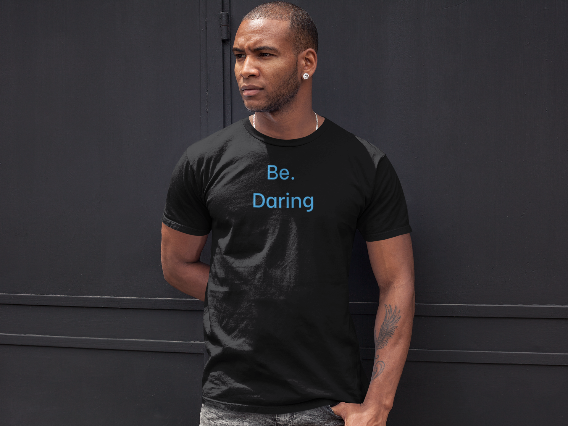 Be. Daring