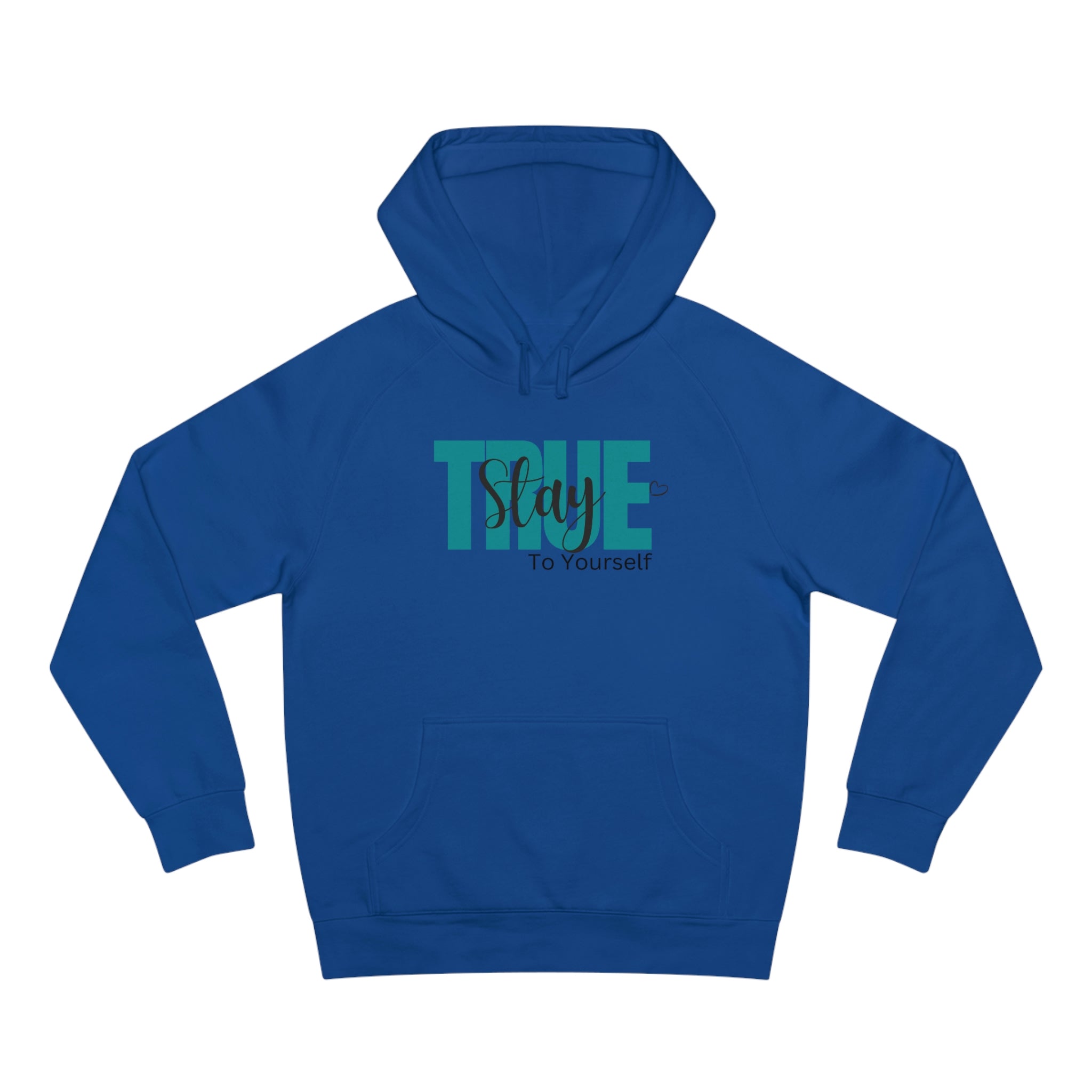 Stay True To Yourself (Premium Hoodie)