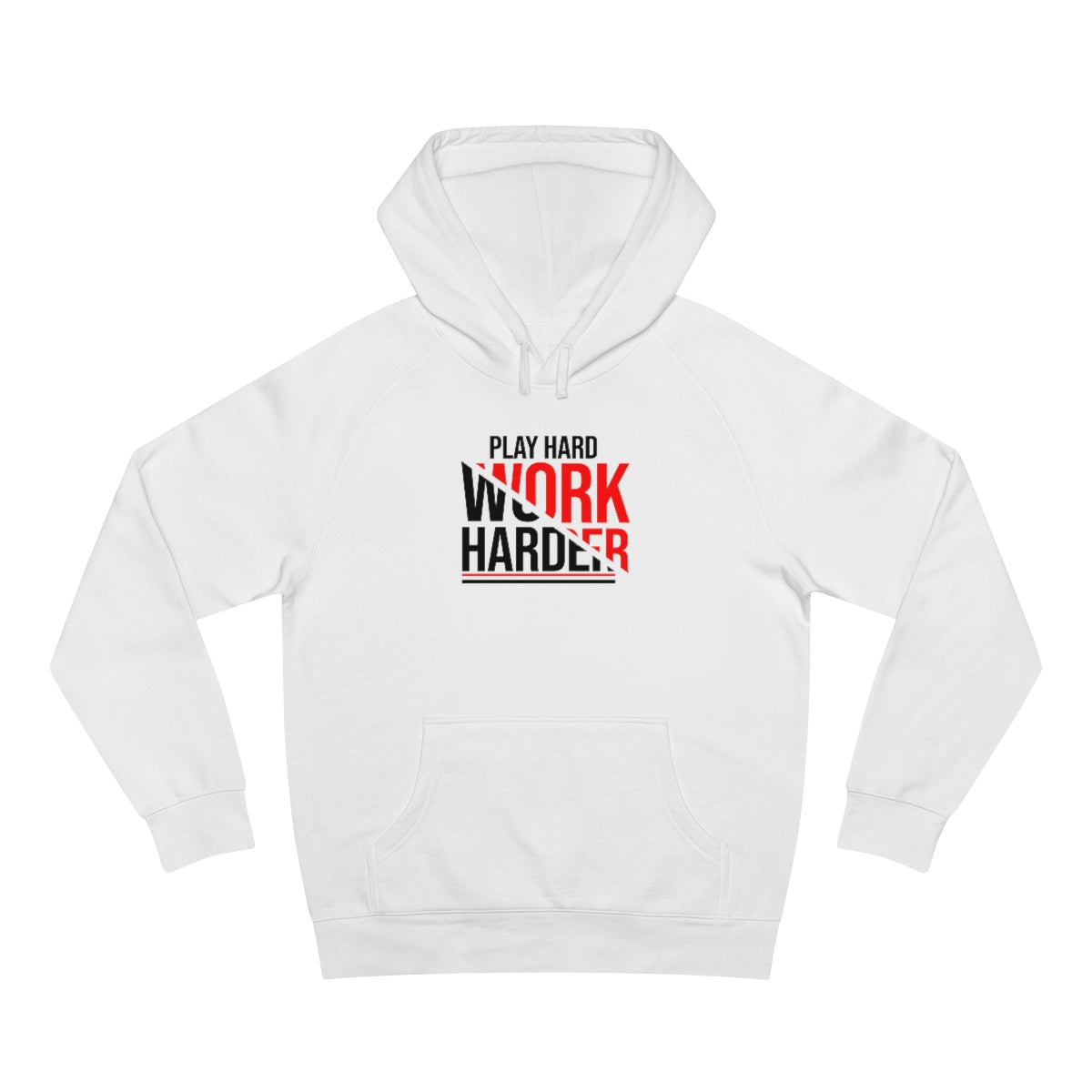 Play Hard Work Harder (Premium Hoodie)